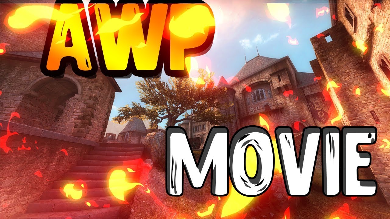 Counter-Strike: Global Offensive ►AWP MOVIE