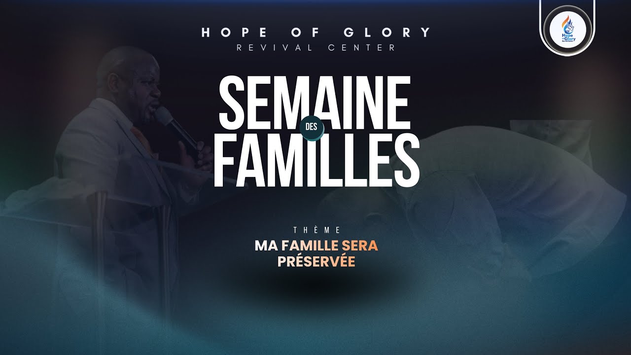S&eacute;minaire des Familles - Le R&ocirc;le des Parents et des Enfants dans la Famille | Pr. Rhema Divin N.