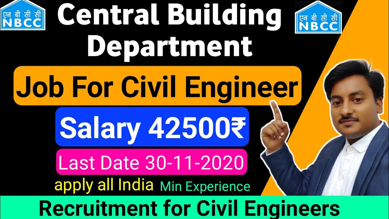 NBCC recruitment 2020 civil engineer post | salary 42000 | civil engineer job | civil students