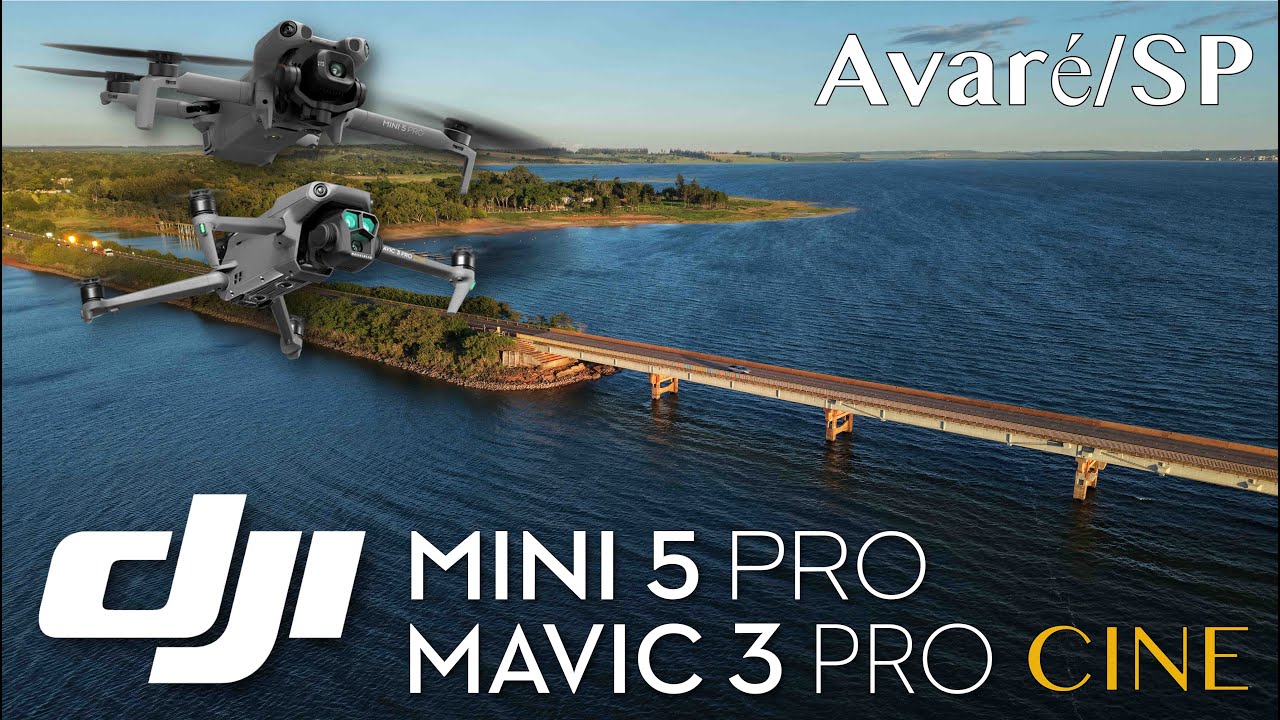 Avaré/SP | DJI Mini 5 PRO e Mavic 3 PRO CINE