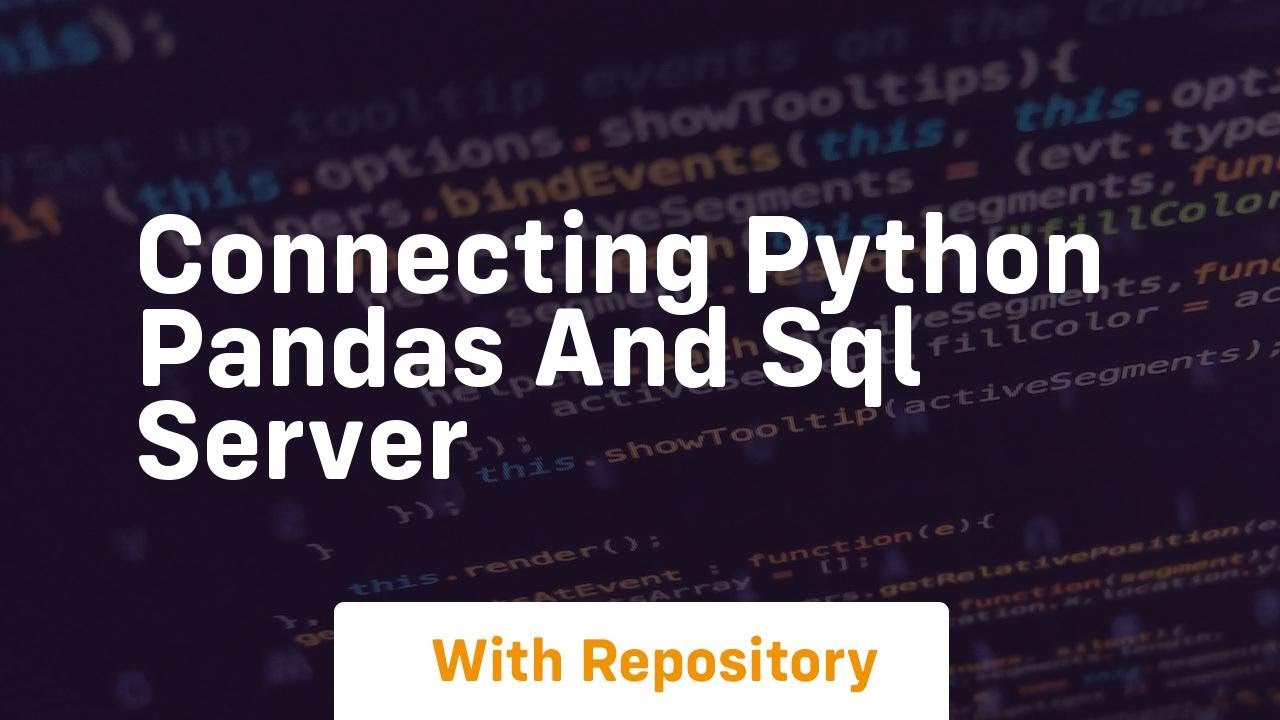 Connecting python pandas and sql server