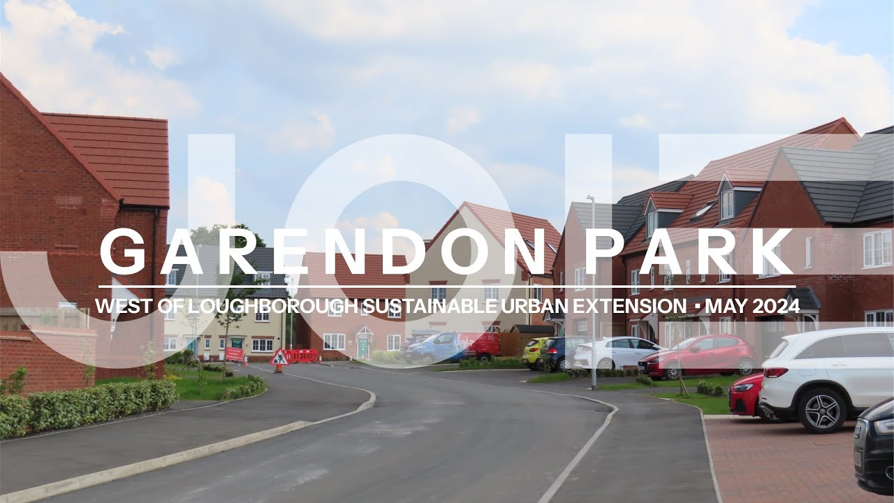 The Garendon Park Development - May 2024