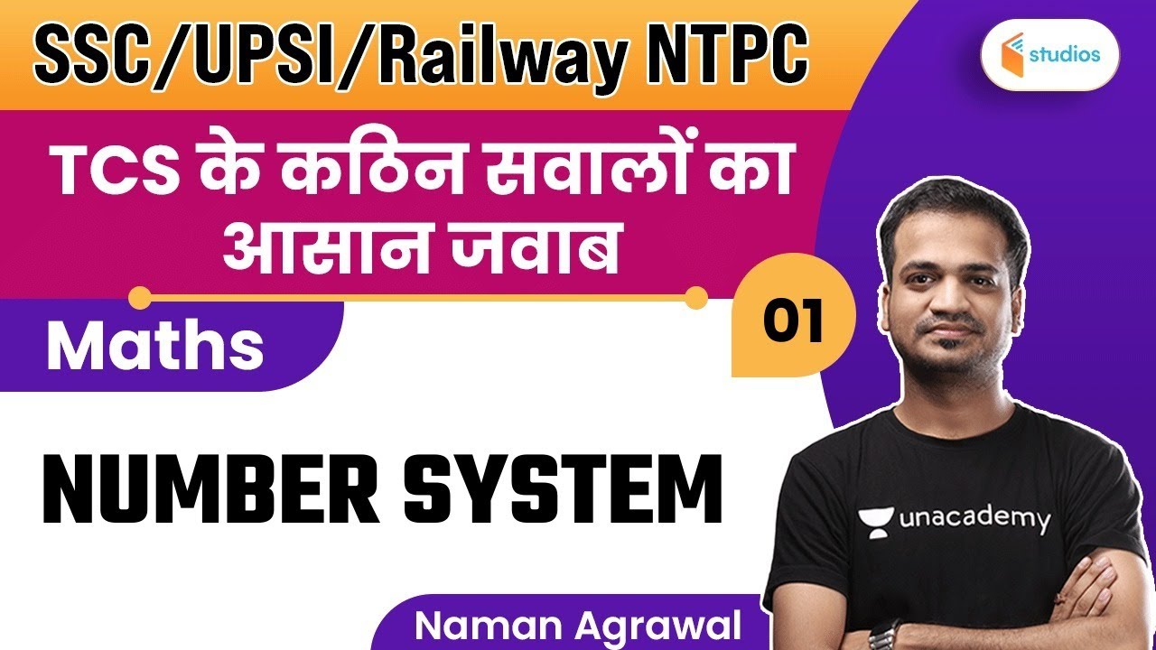 2:00 PM - SSC/UPSI/RRB NTPC Exams | Maths by Naman Sir | Number System
