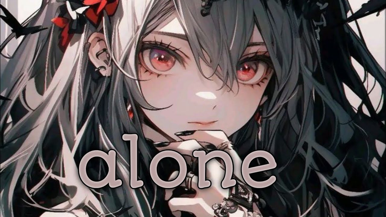 Nightcore (lyrics) alone [Alan Walker]