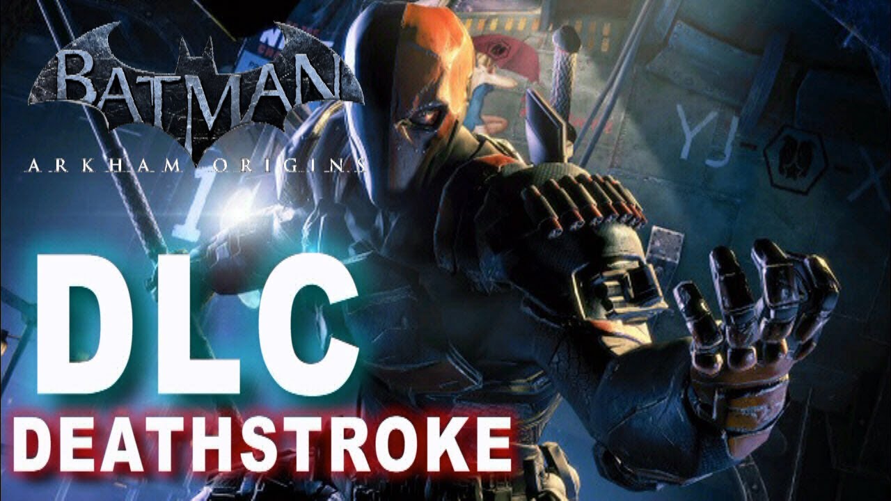 Batman Arkham Origins - Deathstroke DLC Campaign & Lore!