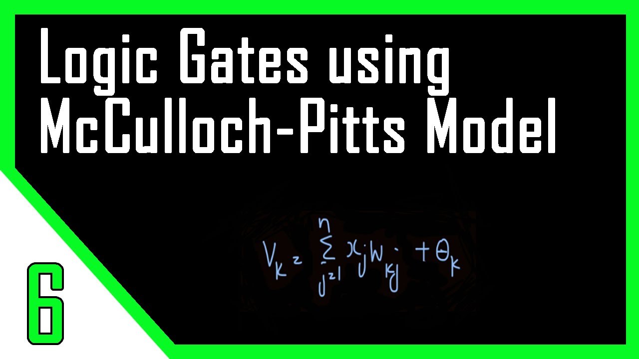 Implementation of Logic Gates using McCulloch-Pitts Model | Neural Networks