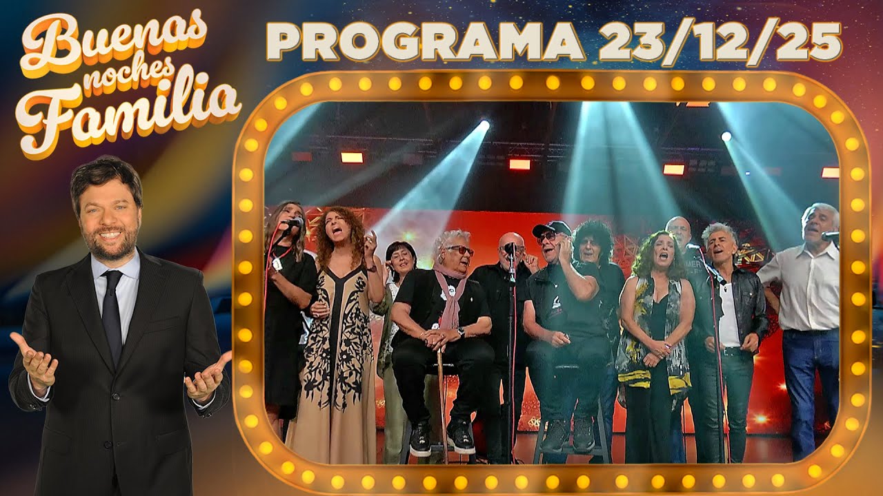 BUENAS NOCHES FAMILIA - Programa 23/12/25