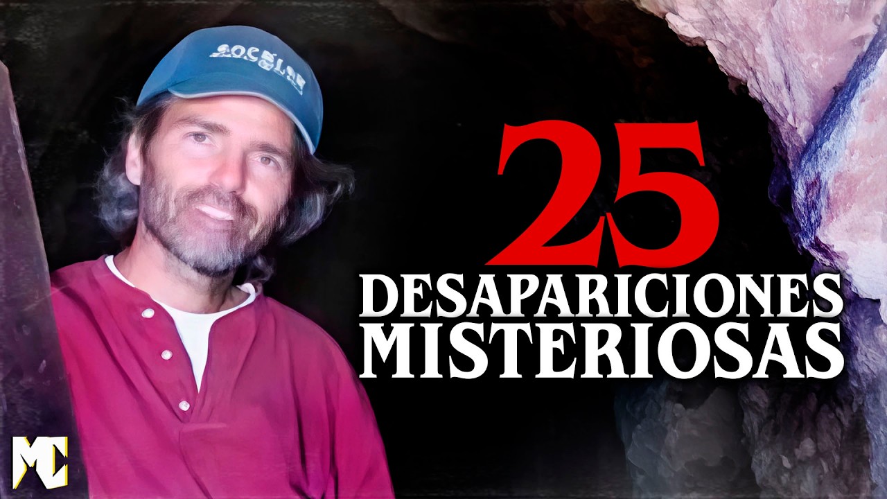 25 Desapariciones MISTERIOSAS | MundoCreepy