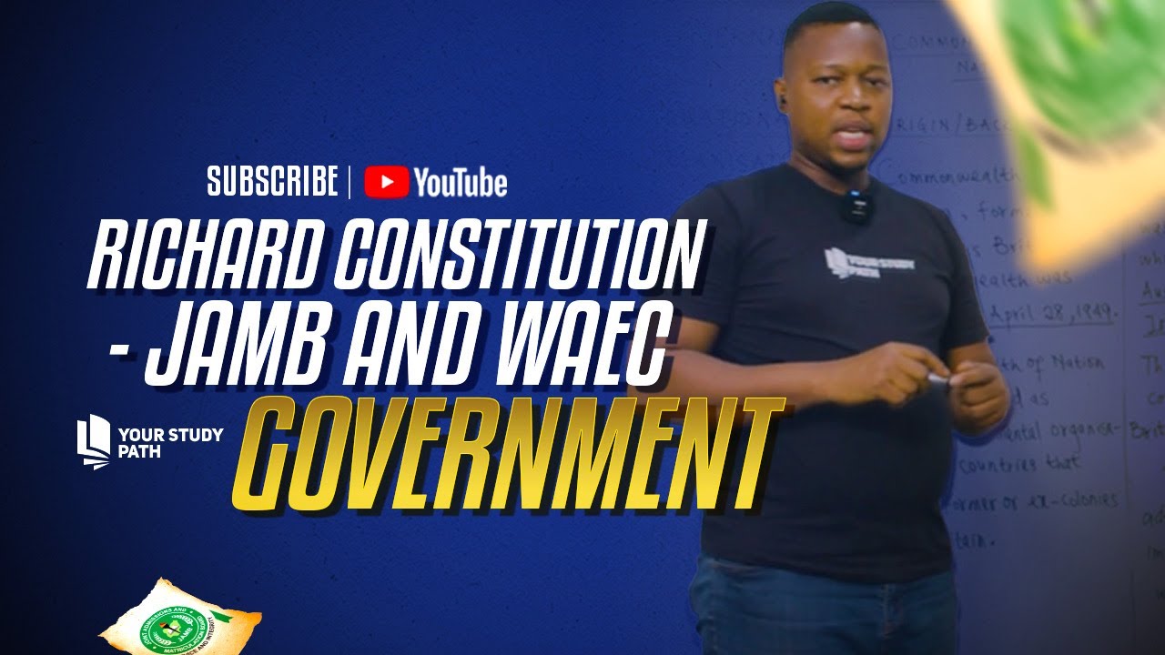2026 JAMB AND WAEC GOVERNMENT - RICHARD CONSTITUTION