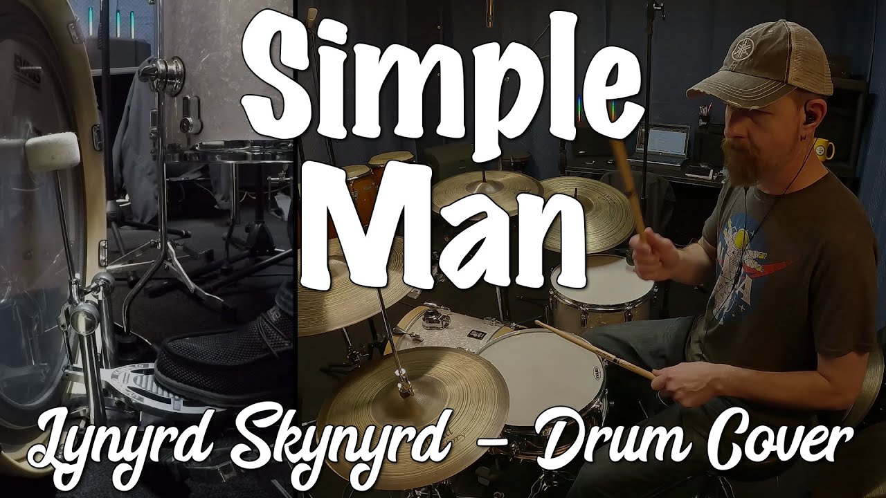 Lynyrd Skynyrd - Simple Man Drum Cover