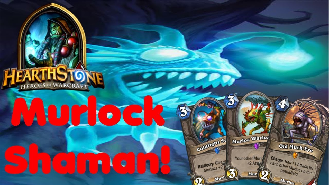 Hearthstone - Murloc Shaman deck!
