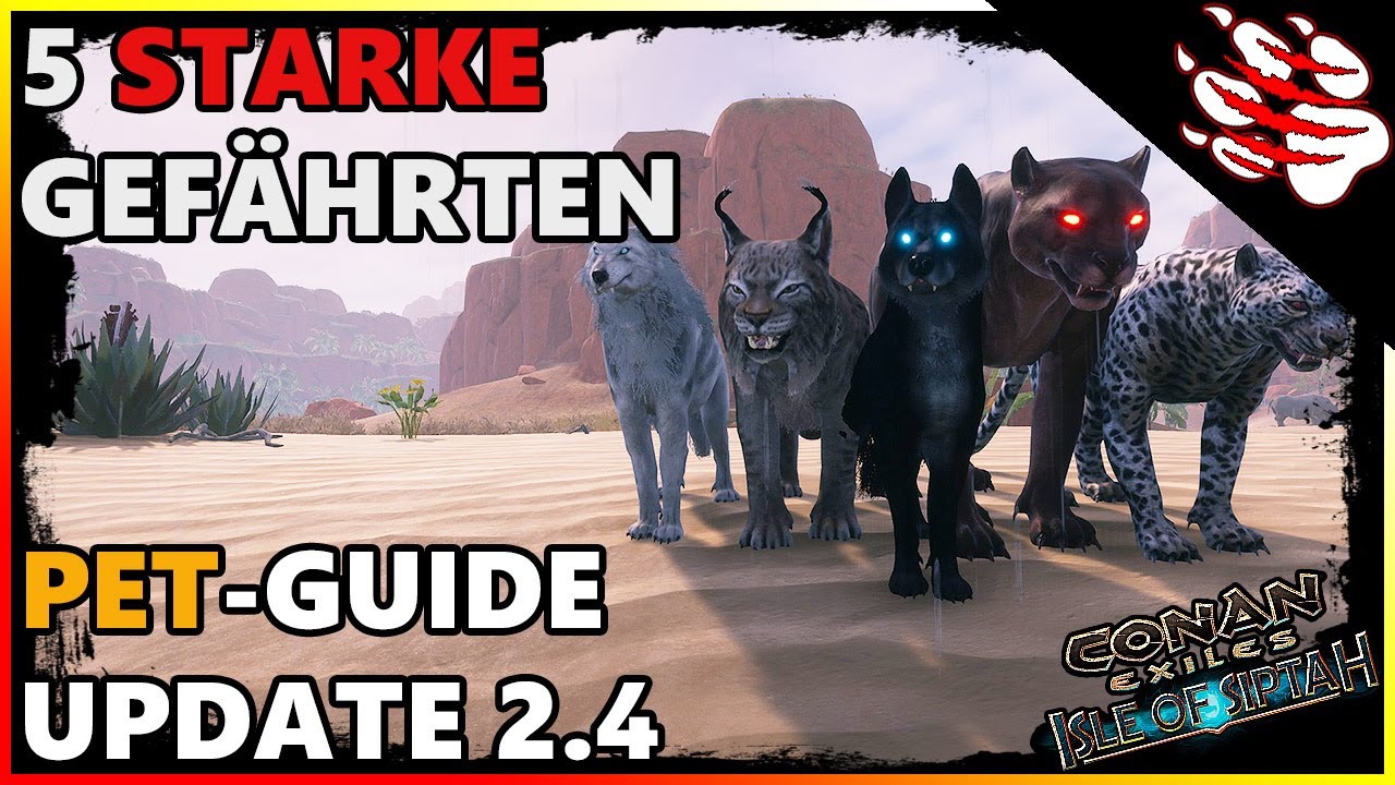 ► Conan Exiles Beginnersguide 2021 🦌  -#039: PET-Guide Update 2.4