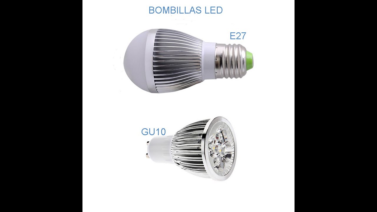 Bombillas de LED E27 y GU10 de 220V