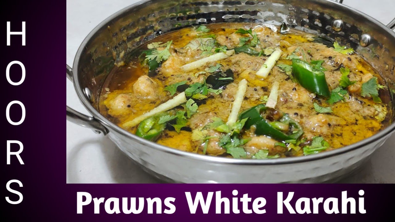 Prawns White Karahi,,jheenga white karahi,, How To Make Prawns White Karahi,,CookingWithHoor🇵🇰🇶🇦👌 👍