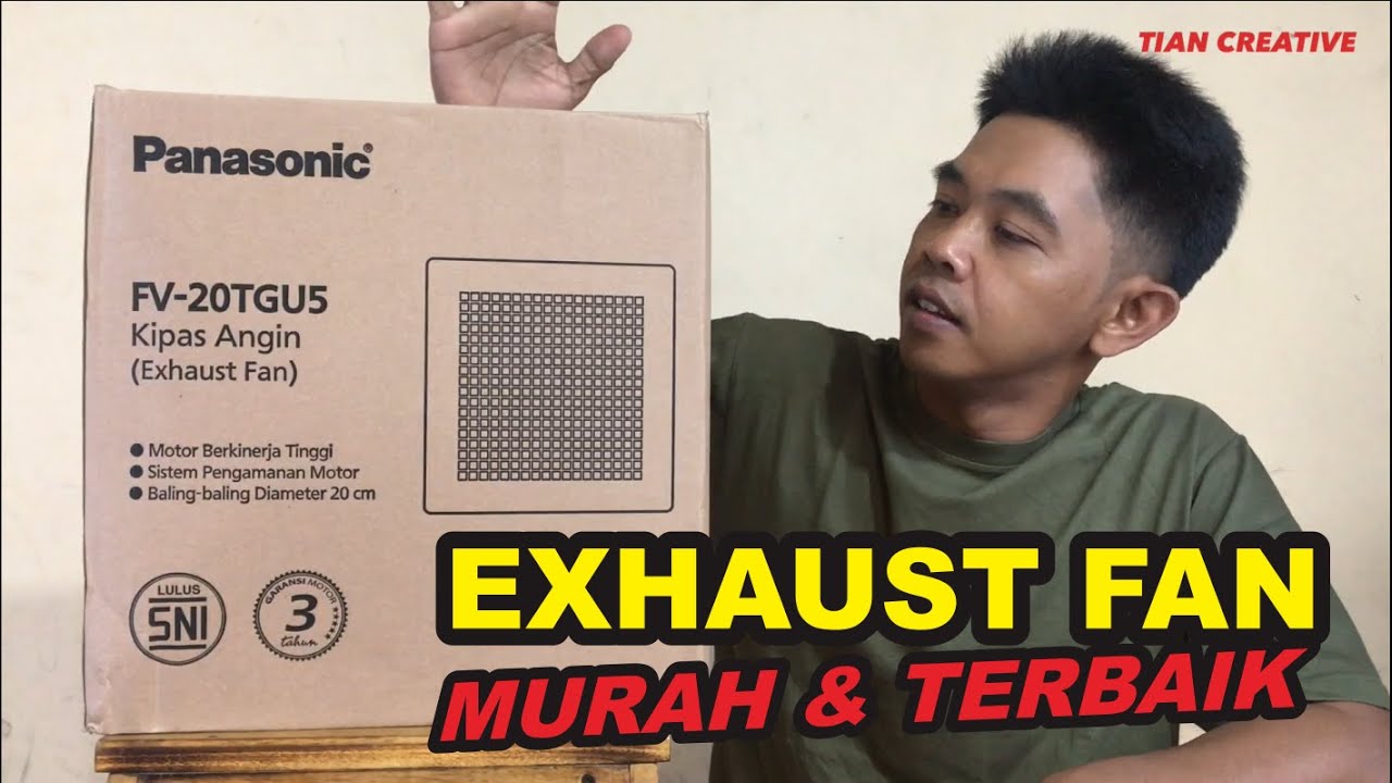 REVIEW DAN CARA PASANG EXHAUST FAN PANASONIC FV-20TGU5 / KIPAS ANGIN PLAFON TERBAIK