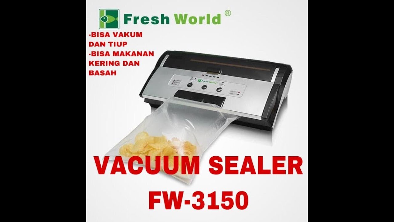 Vacuum Sealer FRESH WORLD FW 3150 (Bisa Vakum dan Tiup makanan Basah dan Kering))