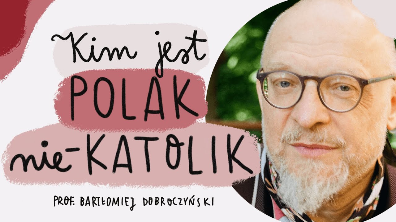Kim jest Polak nie-katolik? Prof. Bartłomiej Dobroczyński (UJ) | Też Odchodzę #18