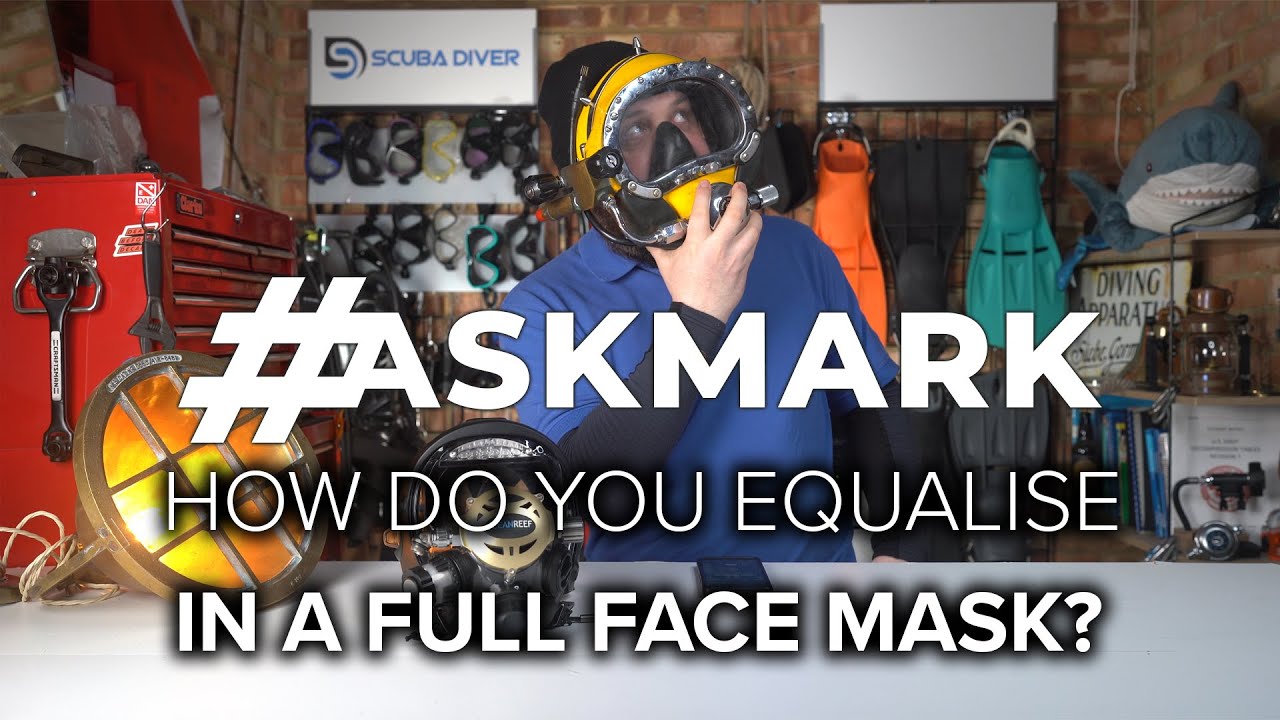 How To Equalize With a Full Face Mask While Scuba Diving
