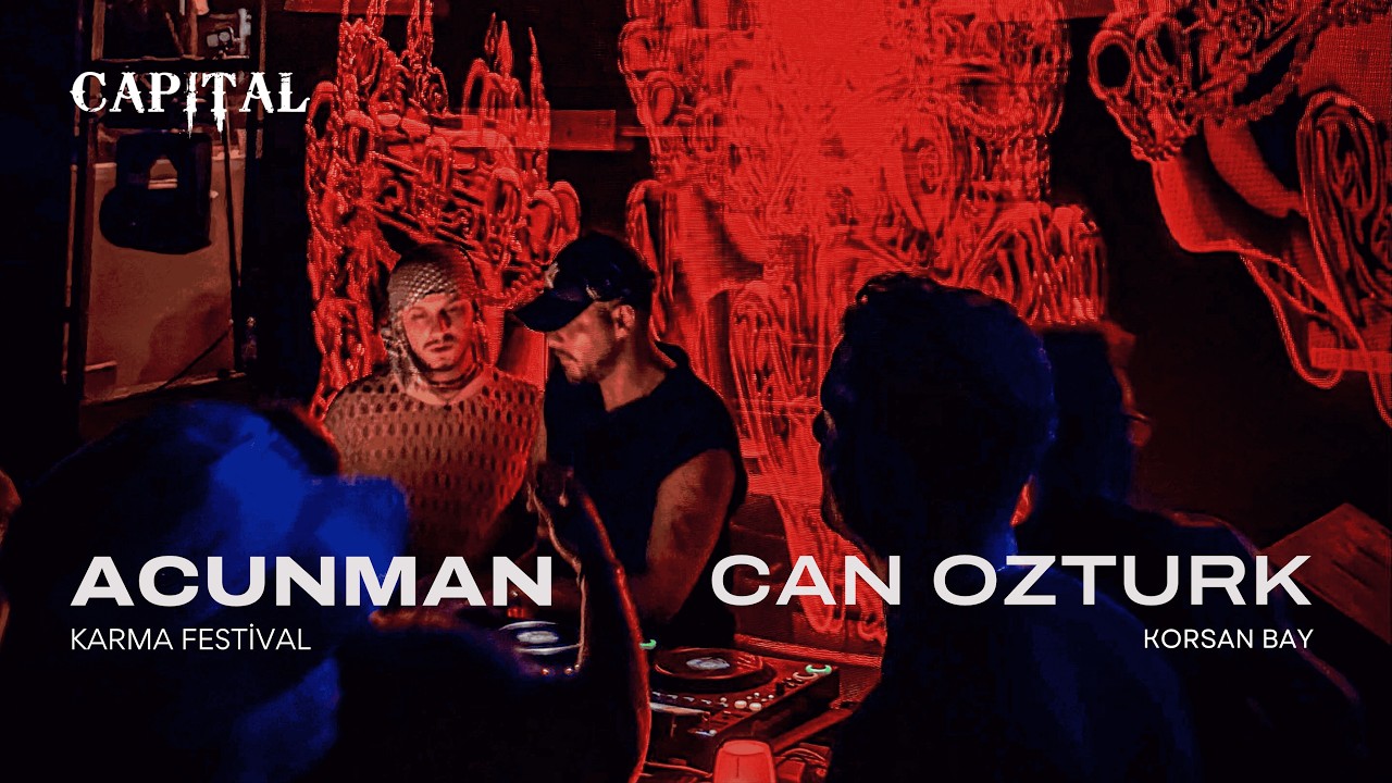 ACUNMAN b2b CAN OZTURK | 2 Hours Live Set | Karma Festival | Korsan Koyu, Antalya