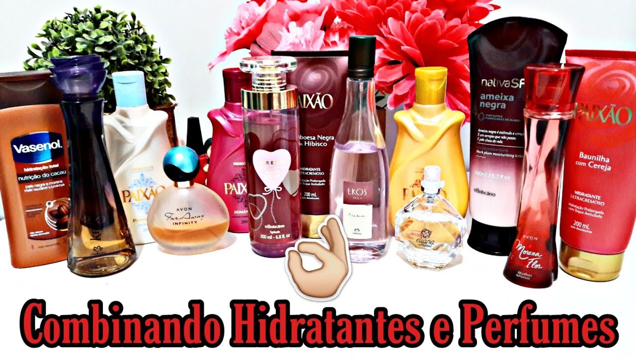 ✔Combinando Hidratantes Com Perfumes | Parte III 😍❤