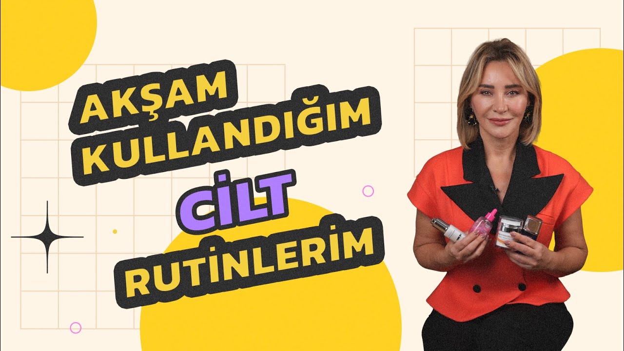 Akşam rutinimde kullandığım kremler | Ashley Joy