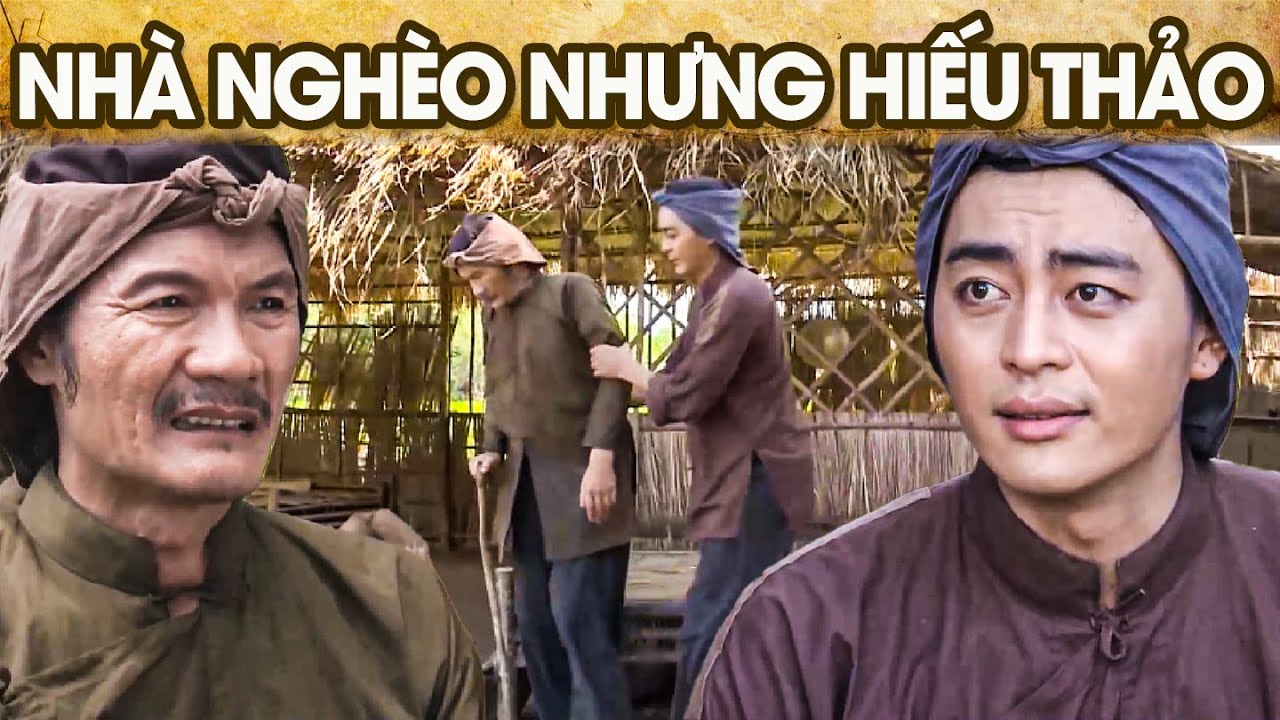 NHÀ NGHÈO NHƯNG HIẾU THẢO | CỔ TÍCH VIỆT NAM | PHIM TRUYỆN CỔ TÍCH HAY NHẤT 2025 | GHIỀN CỔ TÍCH