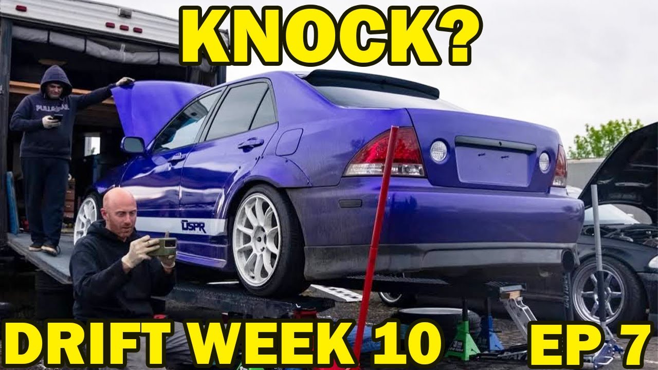 Drift Week 10 - Ep7 - The last day of drift week wasn't  without more problems