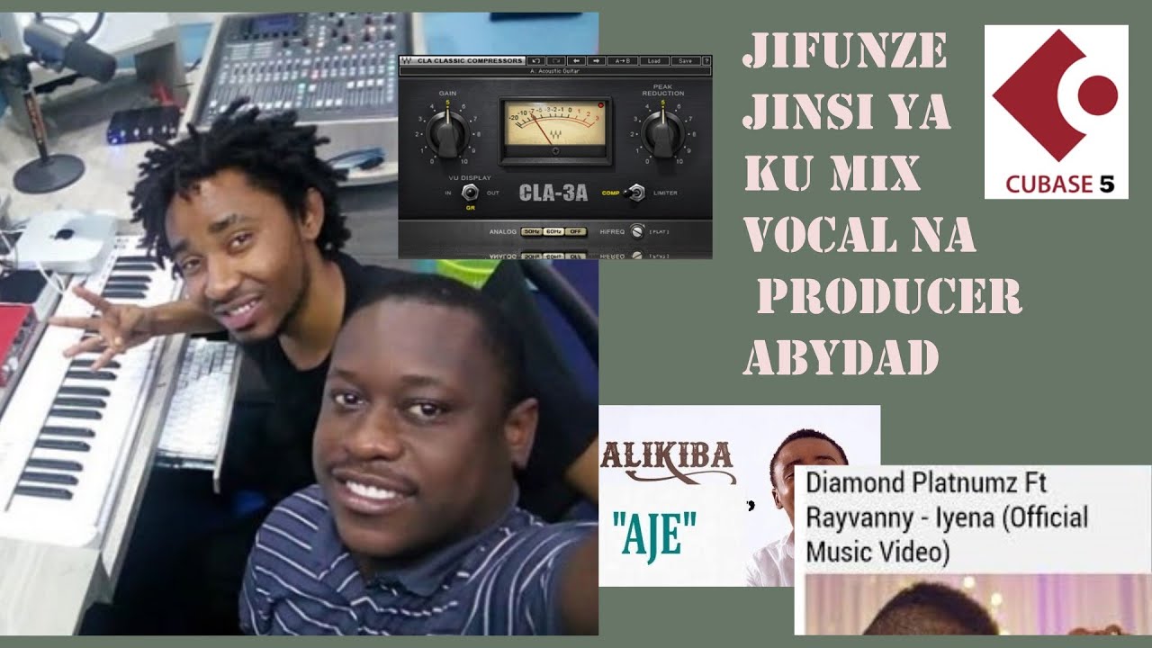 PART 1 Jinsi Ya kumix Vocal Na Producer Abydad Hit maker wa Iyena ya Diamond Platnumz Aje ya Alikiba