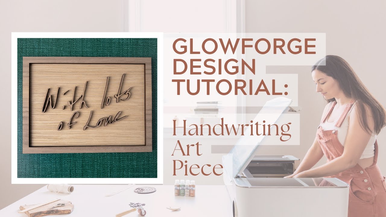Glowforge Tutorial: Framed Handwriting Meaningful Gift using Adobe Illustrator