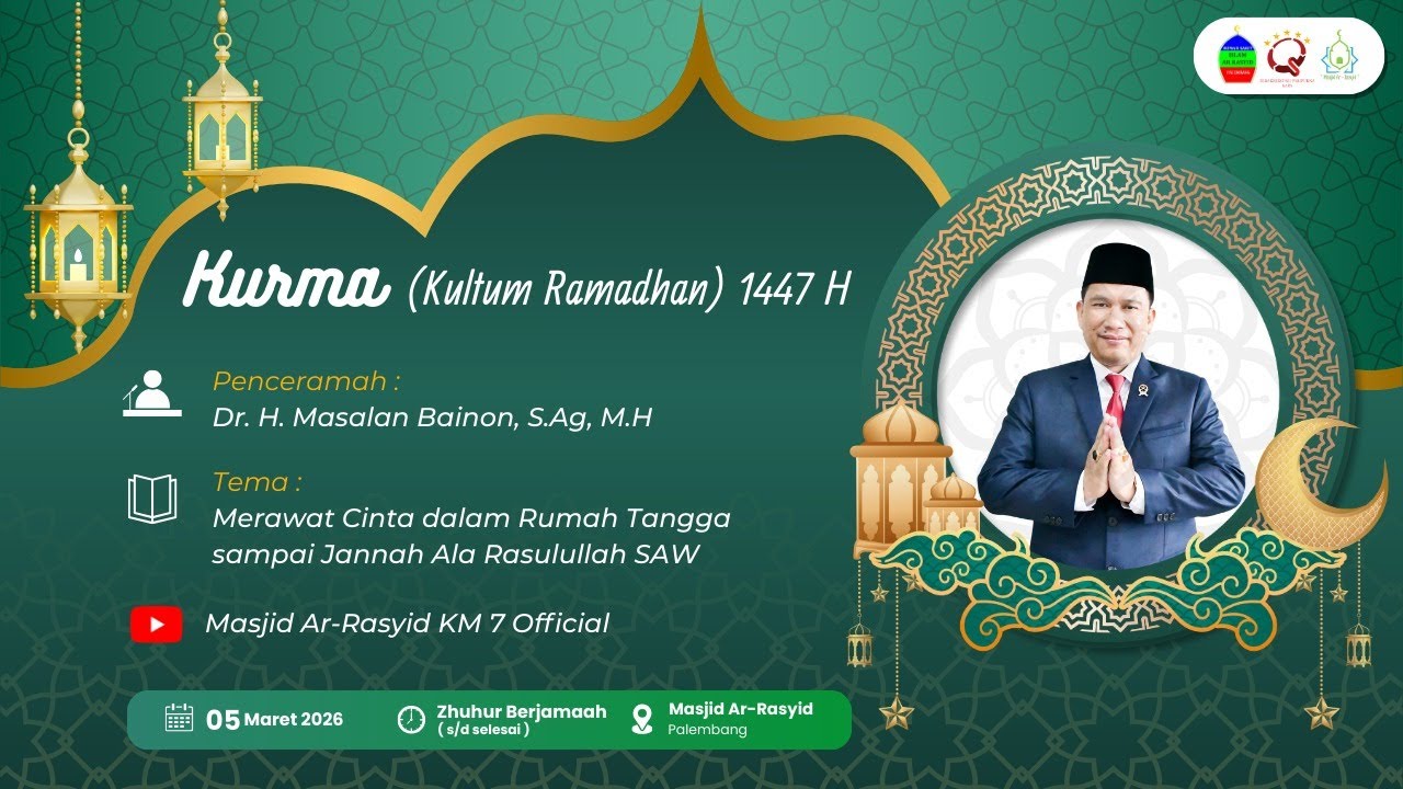 [ LIVE ] KURMA (Kultum Ramadhan) Bersama Ust. Dr. H. Masalan Bainon, S.Ag, M.H
