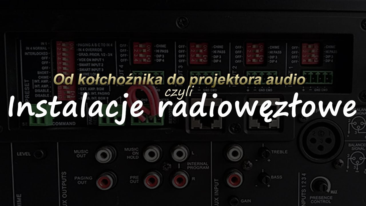 Instalacje radiowęzłowe [Reduktor Szumu] #237