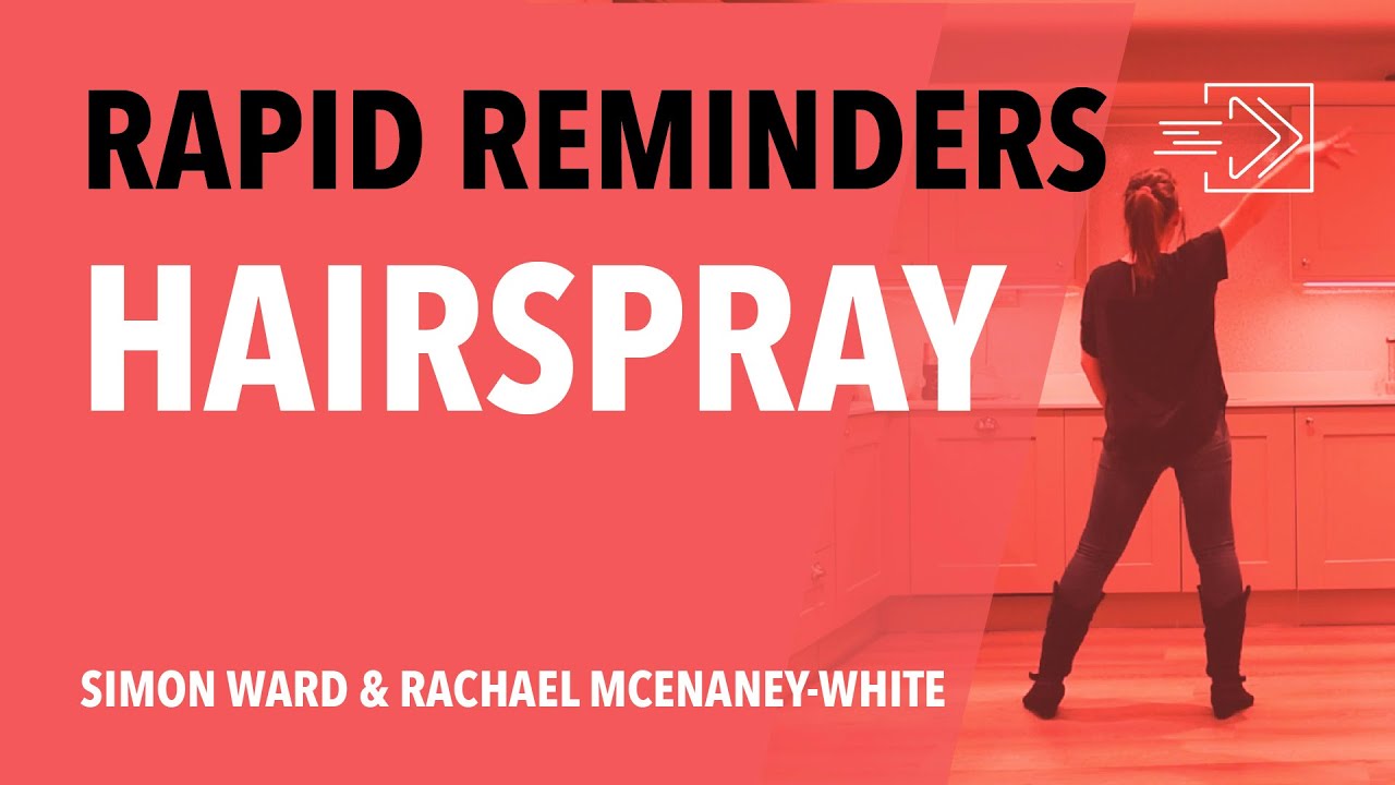 'Hairspray' Line Dance Rapid Reminder |  Simon Ward & Rachael McEnaney-White