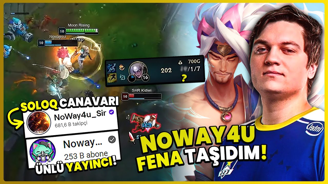 NoWay4U İle Diana Yasuo Çektik! - Fenix35