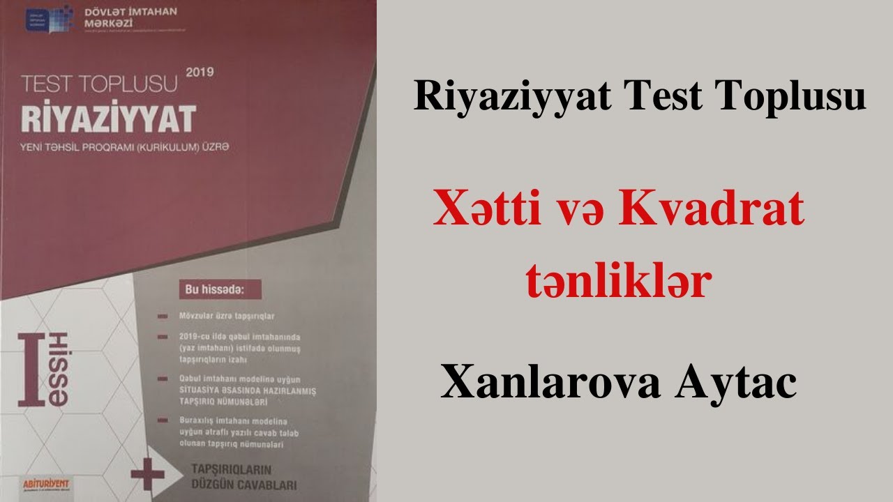 RIYAZIYYAT.DİM Test toplusu.Xətti və Kvadrat tənliklər.Xanlarova Aytac.(FES TƏDRİS MƏRKƏZİ)