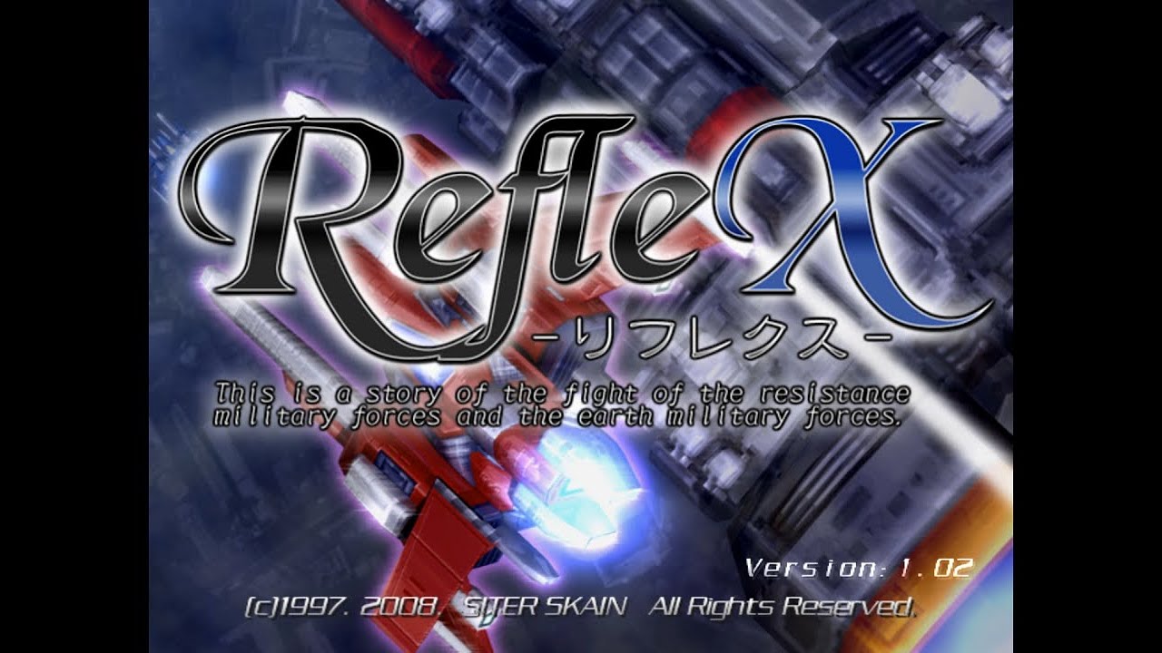 【STG】RefleX(リフレクス)ノーコンテニュークリア