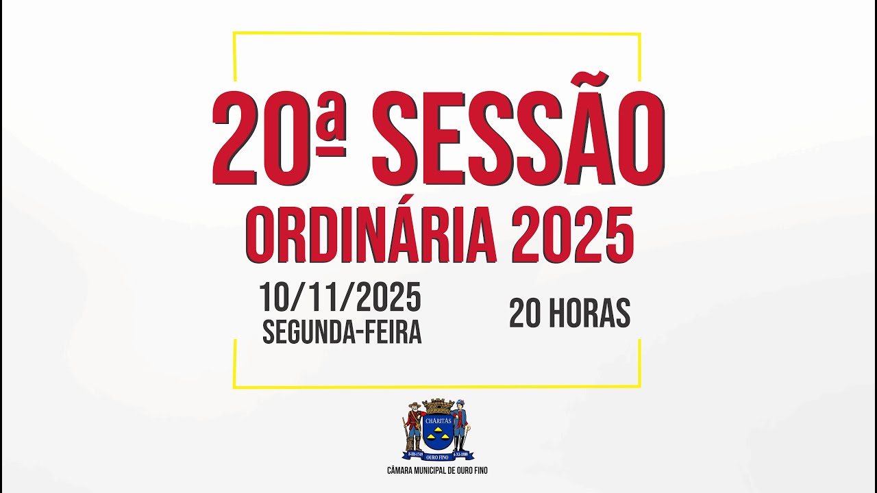 20ª Sessão Ordinária de 2025