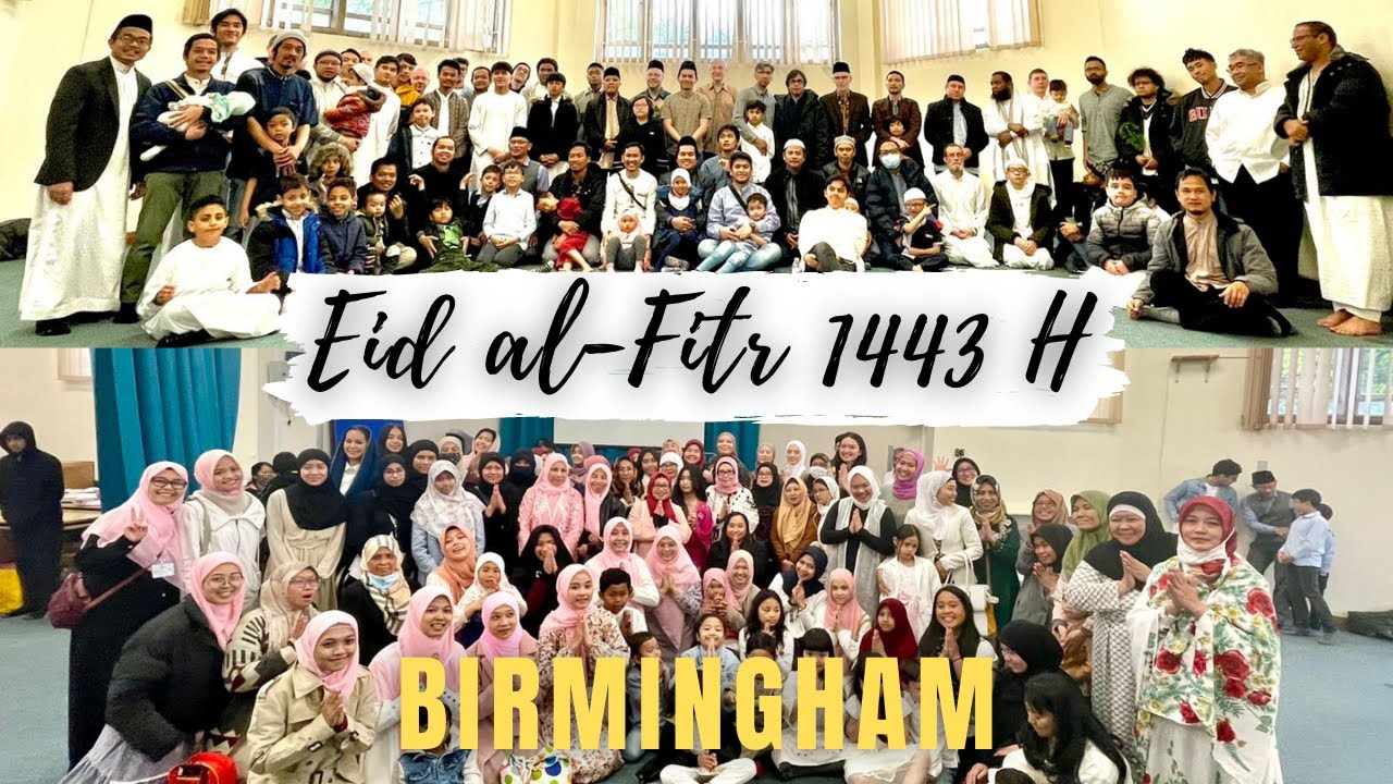 UK LIFE STORY | Lebaran di Inggris | Idul Fitri 1443H Bareng TAKBIR & PPI Birmingham
