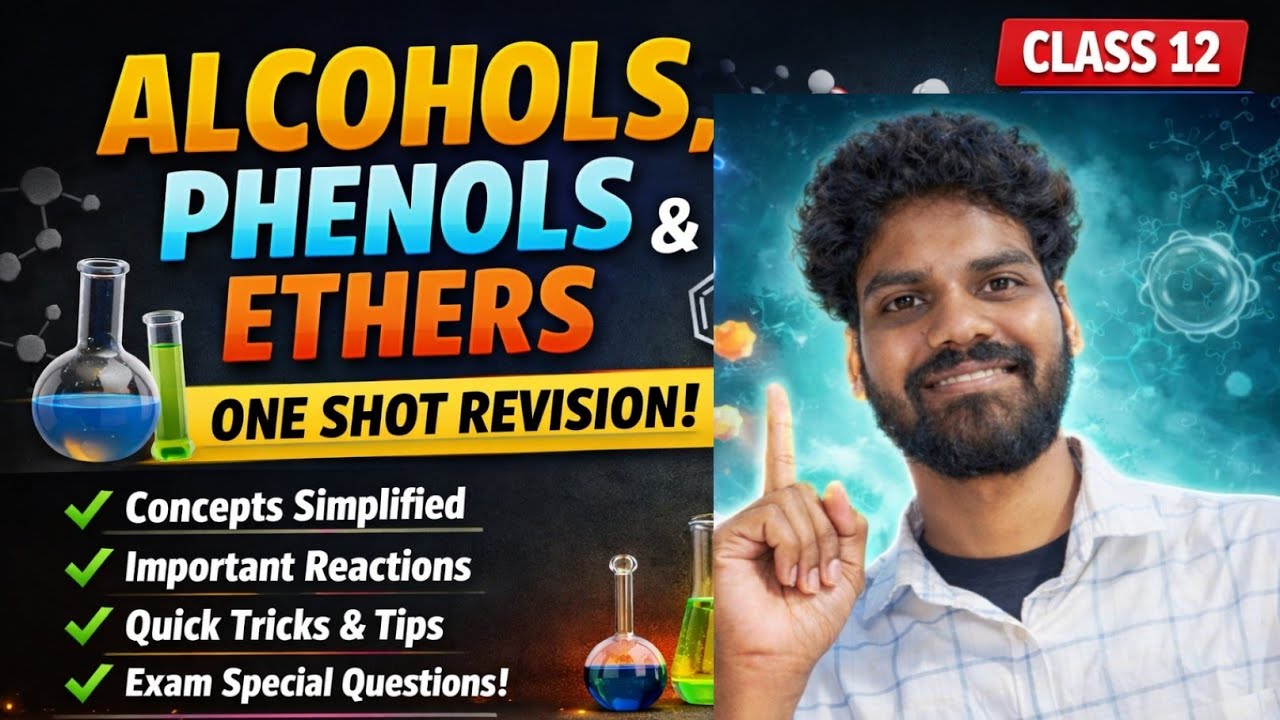 Alcohols, Phenols and Ethers | Complete One Shot Revision | Class 12 Chemistry | CBSE Board