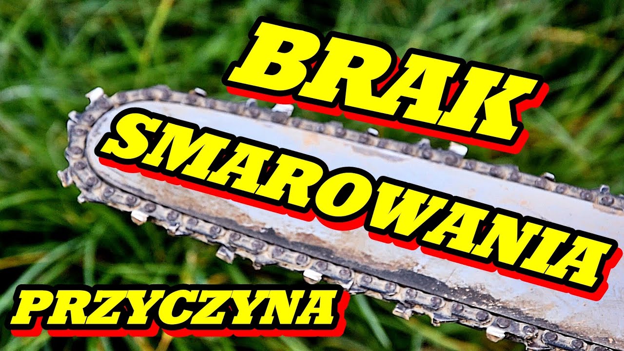 Brak smarowania łańcucha w pile spalinowej NAC