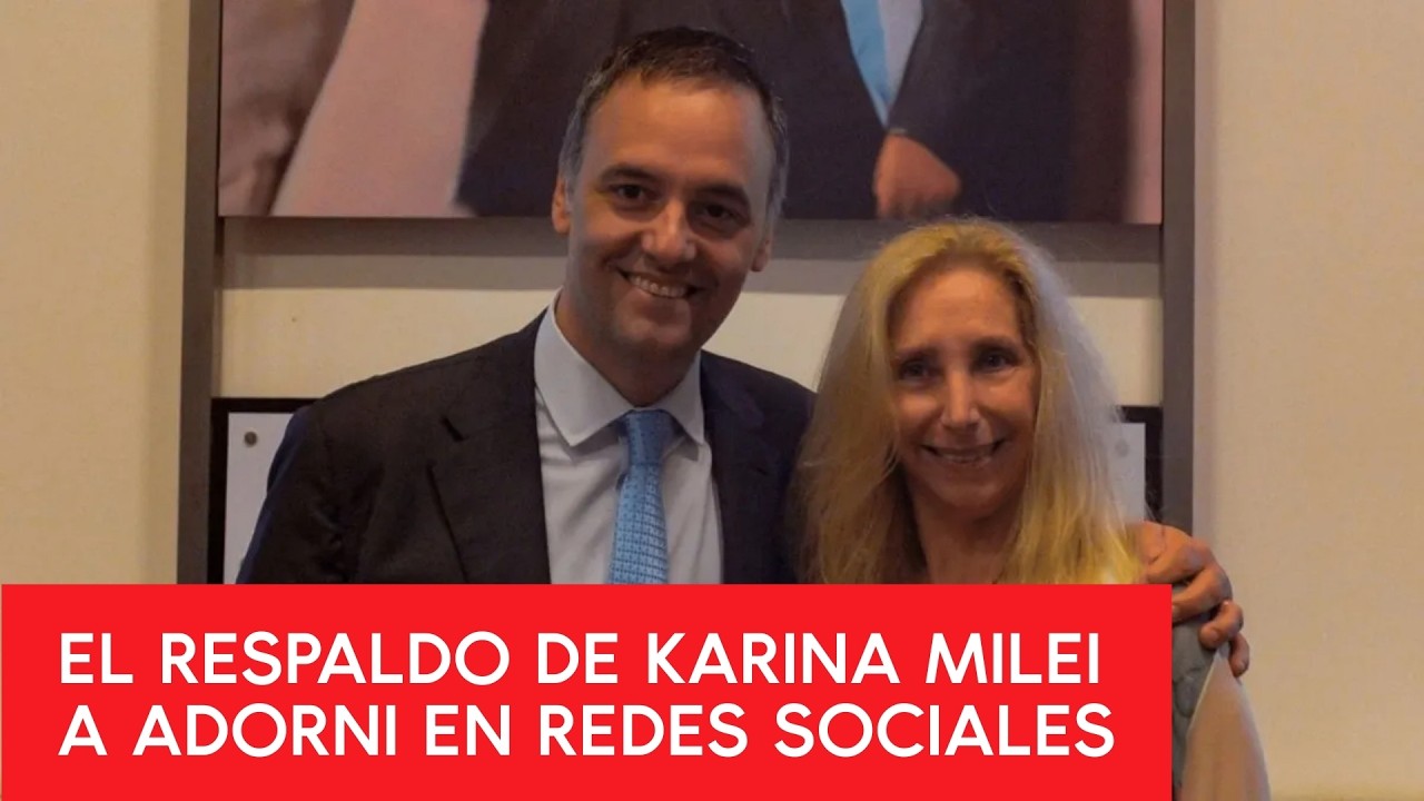 KARINA MILEI RESPALDÓ a MANUEL ADORNI