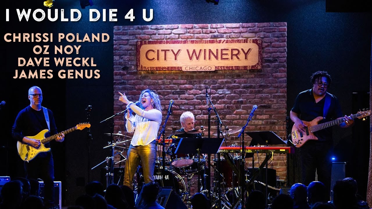 Chrissi Poland - Oz Noy - Dave Weckl - James Genus: 