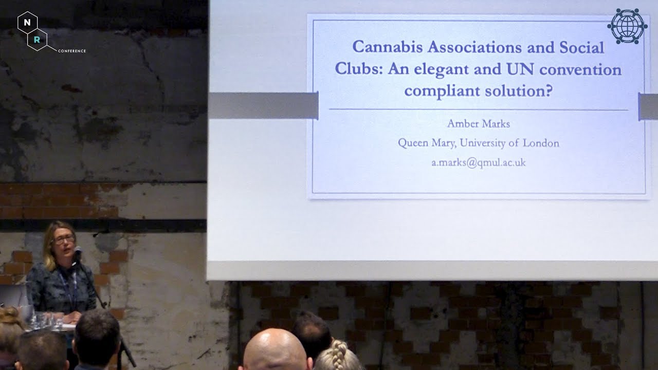 NRC 2019: Cannabis social clubs: An elegant and UN convention compliant solution?