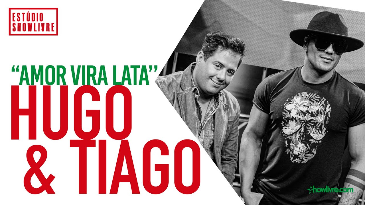 Hugo & Tiago - Amor Vira Lata - Ao Vivo no Estúdio Showlivre 2019