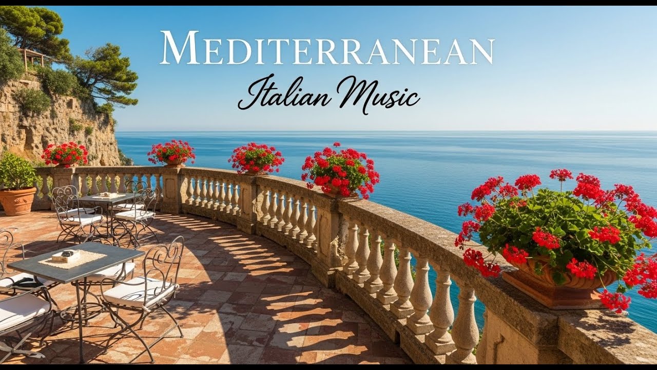 🎶 Italian Greek Mediterranean Chill Music 🌊 Relaxing Seaside & Summer Vibes