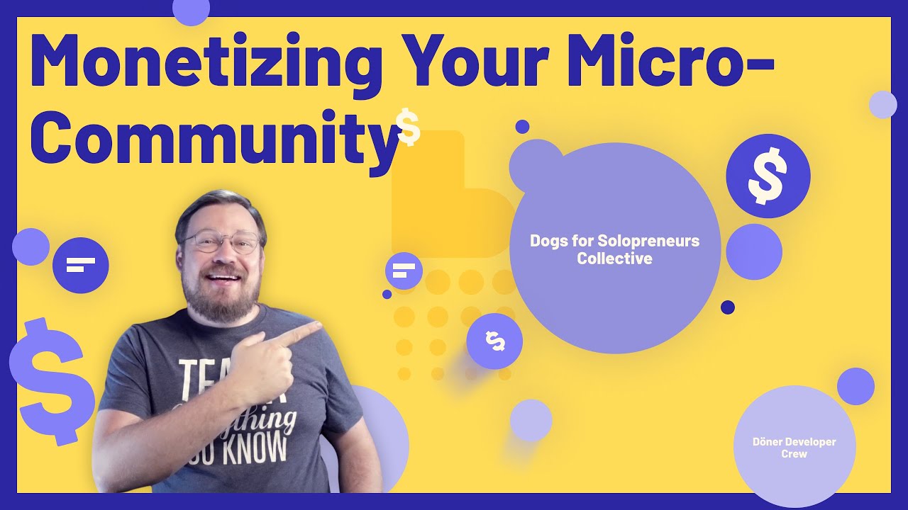 Monetizing Micro-Communities
