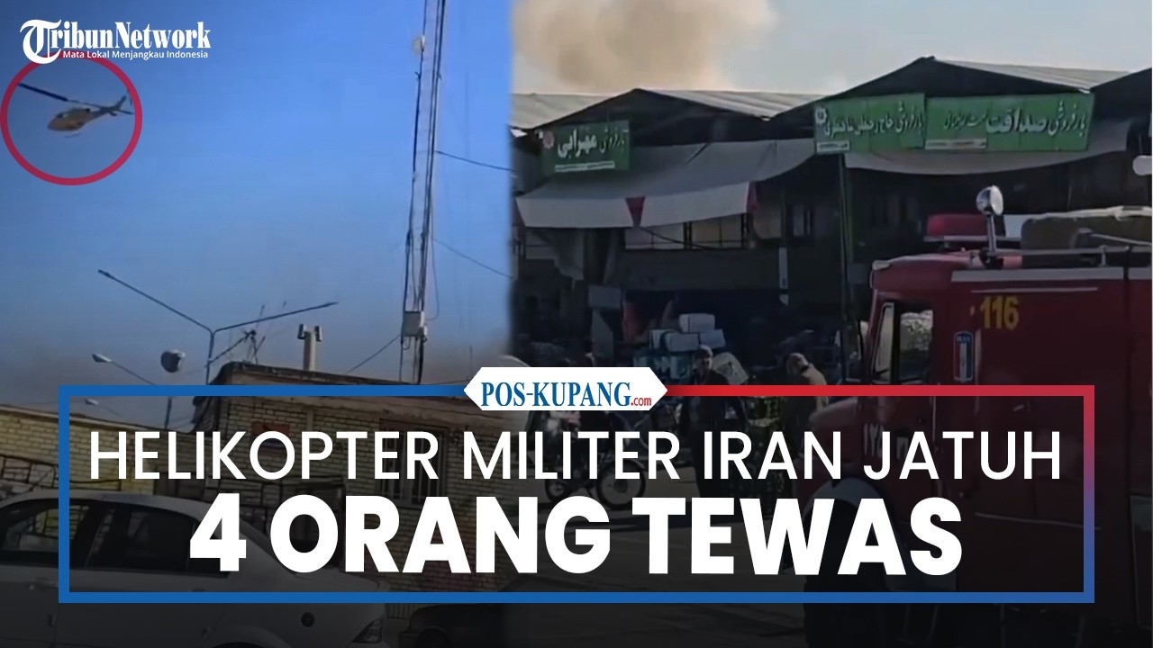 Helikopter Militer Iran Jatuh di Pasar Buah, 4 Orang Tewas