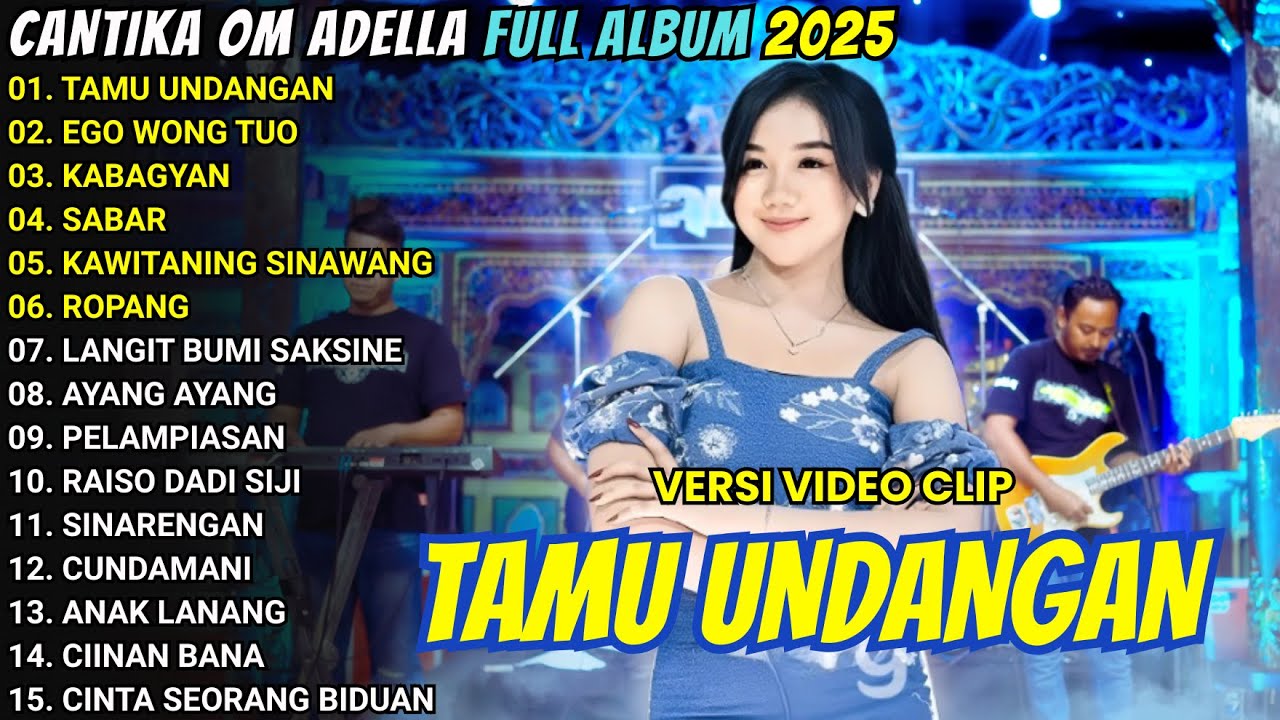 TAMU UNDANGAN - OM ADELLA FULL ALBUM TERBARU 2025