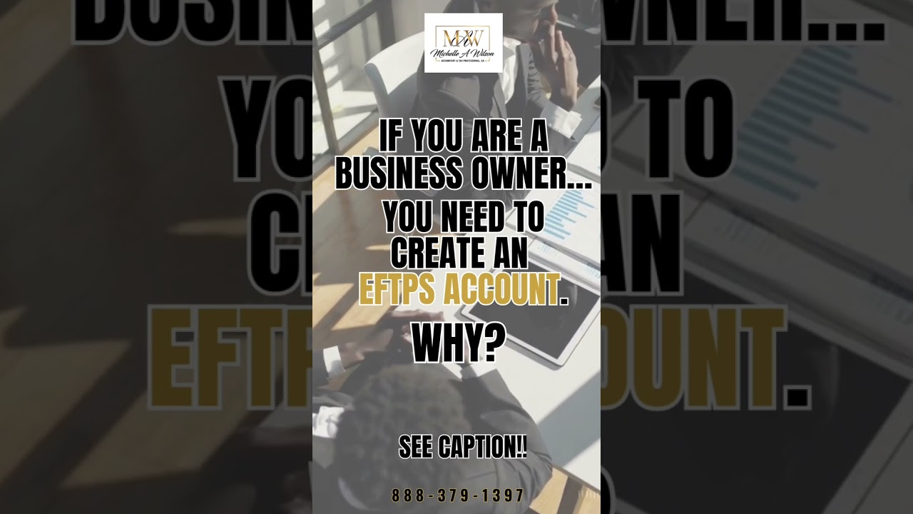 Business Owners Why You Need an EFTPS Account #shorts