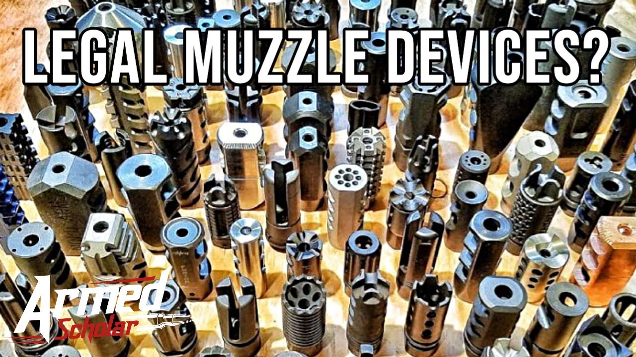 What Muzzle Devices Won't Get You Arrested?