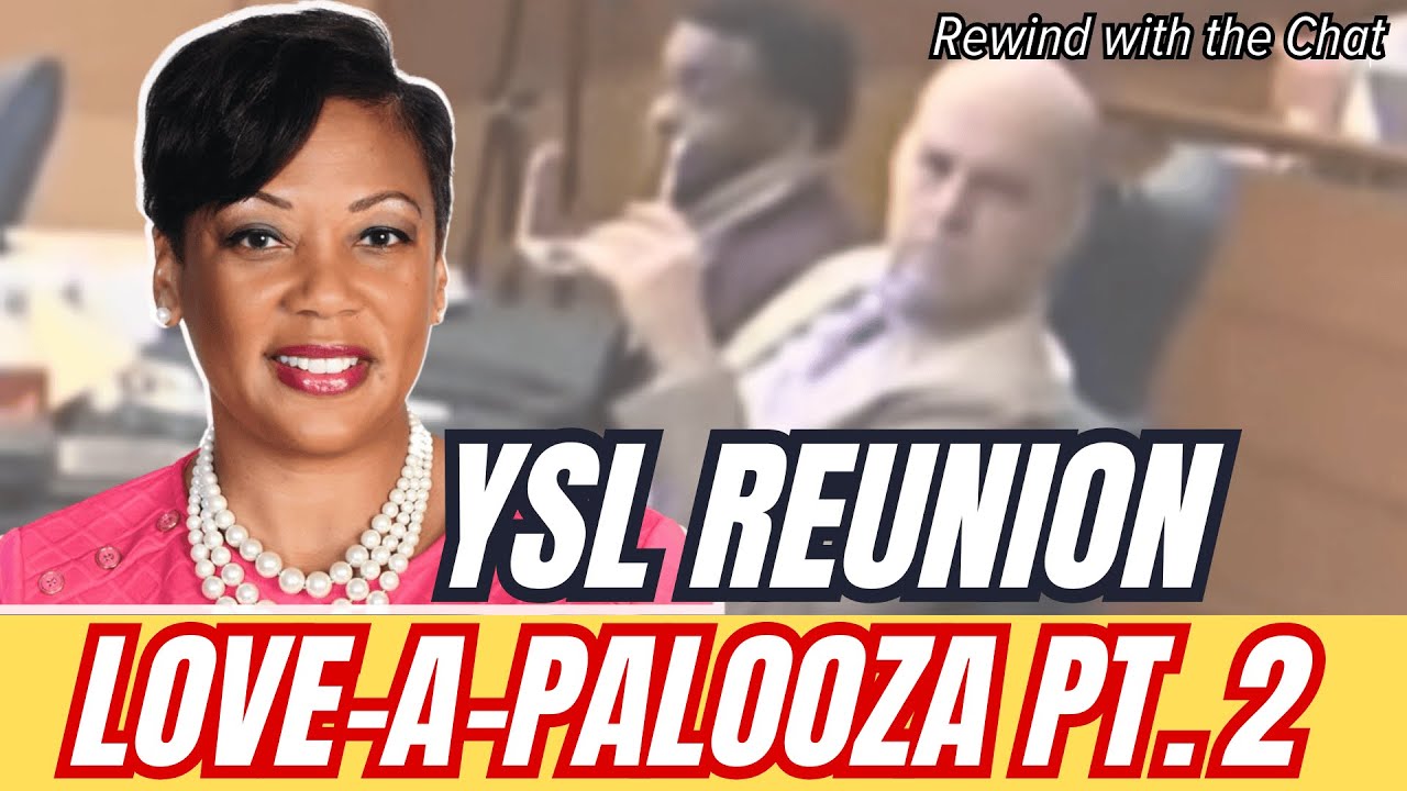 Love-A-Palooza Pt 2 | YSL Reunion with Chat - Clips, Highlights, and Looking Back at the Mess